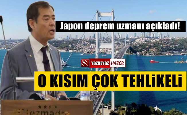 Japon deprem uzmanından İstanbul için korkutan sözler